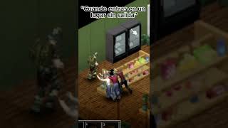 quotCuando entras a un lugar sin salidaquot  Project Zomboid [upl. by Aneekat]