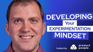 🧠 Developing Your Experimentation Mindset  James Gunaca Product Career Coach [upl. by Dnaltruoc]