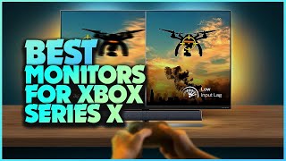 The Best Monitors for Xbox Series X The Ultimate Gaming Experience [upl. by Hartzke]