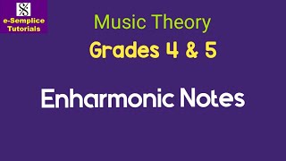 Grades 4 amp 5  Enharmonic Notes [upl. by Ailbert453]