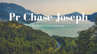 Pr Chase Joseph Romans Bible Study Part 4  IPC Bethel Dubai [upl. by Enytsuj]