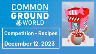 Gala Games Common Ground World  Reward Competition  December 12 2023 [upl. by Ecaidnac]