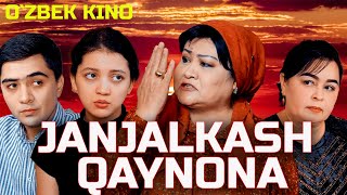 JANJALKASH QAYNONA Ozbek kino [upl. by Ynneg]