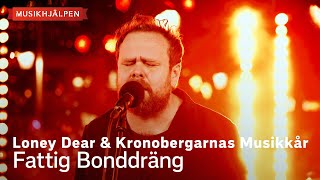 Loney Dear amp Kronobergarnas Musikkår  Fattig Bonddräng  Musikhjälpen 2023 [upl. by Ahsinev617]