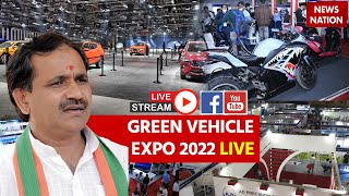 ​Green Vehicle Expo 2022 LIVE Bhagwanth Khuba Union Minister of State for New and Renewable Energy [upl. by Retsub705]