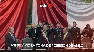 Así se vivió la toma de posesión de AMLO  Cambio de Poder  adn40 [upl. by Hedges]