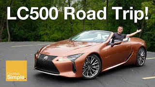 Taking the 2024 Lexus LC500 Convertible on a Road Trip  Top Down [upl. by Browning414]