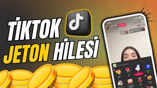 TİKTOK JETON HİLESİ 🔥 \u00100 Kanıtlı Tiktok Jeton Hilesi 2024 [upl. by Enyawed]