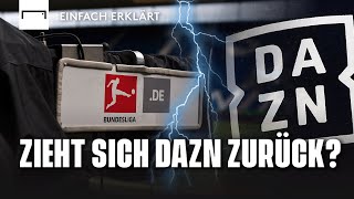 Einfach Erklärt Das steckt hinter dem Zoff zwischen DAZN und der DFL [upl. by Ajuna]