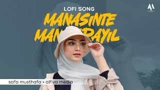 manasinte maniyarayil  lofi song  new version 2024  safa musthafa  alfiya media [upl. by Gabey]