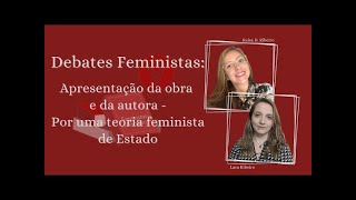 FL Debates Feministas T2 E1  Apresentação da obra e da autora MacKinnon [upl. by Bixler]