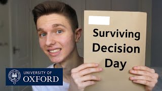 Success OR Rejection – How To Survive Oxford Decision Day [upl. by Euqinommod363]