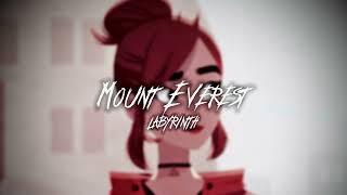 mount everest — labyrinth edit audio [upl. by Suolekcin365]