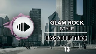 Glam Rock I Bass And Drum Track I 110 BPM [upl. by Ahsilram]