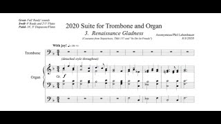 quotRenaissance Gladnessquot from quot2020 Suite for Trombone and Organquot by Phil Lehenbauer [upl. by Nioe]