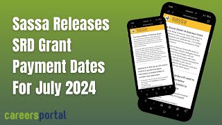 Sassa Releases SRD Grant Payment Dates For July  Careers Portal [upl. by Yrneh81]