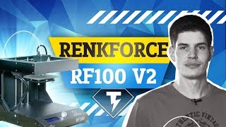 3DDrucker Renkforce RF 100 v2 Review  Conrad TechnikHelden [upl. by Naut]