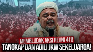 🔴LIVE MEMBLUDAK AKSI REUNI 411 TANGKAP DAN ADILI JKW SEKELUARGA [upl. by Berni980]