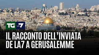 Il racconto dell’inviata de La7 a Gerusalemme [upl. by Mcroberts]