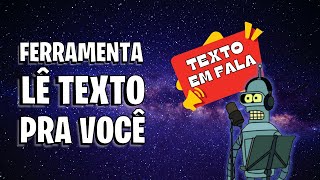 FERRAMENTA GRATUITA TRANSFORMA TEXTO EM FALA  EBOOKS SITES E PDFs [upl. by Blisse]