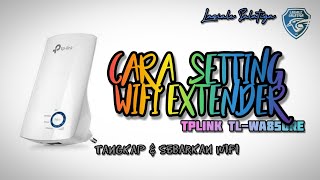 Cara Setting WIFI Extender TP LINK TPWA850RE [upl. by Nyrehtak]