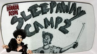 Sharon Needles Horrorscope  Sleepaway Camp 2 [upl. by Cho]