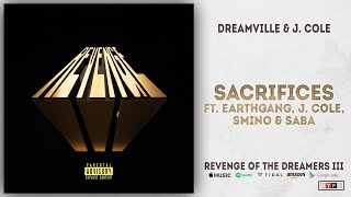 EARTHGANG J Cole Smino amp Saba  Sacrifices Revenge of the Dreamers 3 [upl. by Roxanna]