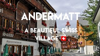 Andermatt a beautiful village in Switzerland 4K [upl. by Soalokcin]