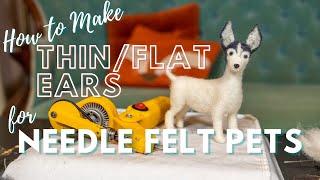 Jules makes very flatthin dog ears  using a felting machine and iron to make needle felt dog ears [upl. by Denzil137]