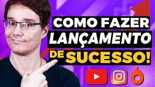 TUDO QUE VOCÊ PRECISA SABER PARA FAZER UM LANÇAMENTO DIGITAL [upl. by Jemmy802]