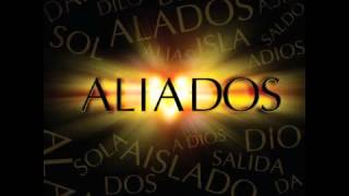 Aliados  Aliados [upl. by Yht]