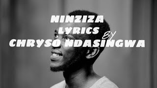 NI NZIZA BY CHRYSO NDASINGWA OFFICIAL VIDEO LYRICS [upl. by Pansy412]