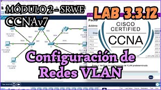 3312 Packet tracer  Configuracion de redes VLAN Resolucion [upl. by Carmina352]