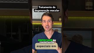 Tratamento da degeneração macular oftalmologia visão retina [upl. by Launam]