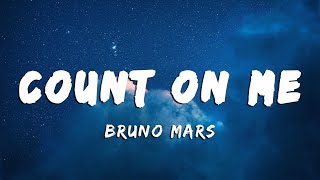 Count On Me  Bruno Mars LyricsVietsub [upl. by Jackson]