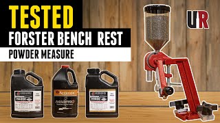 TESTED Forster Bench Rest Powder Measure [upl. by Namzzaj]