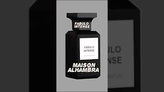 Fabulo Intense by Maison Alhambra [upl. by Coshow394]