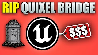 Quixel Bridge No Longer FREE in 2025 [upl. by Cohby]