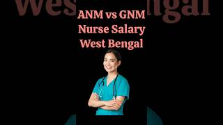 ANM vs GNM Salary in West Bengal  ANM and GNM nurses salary  ANM nurse salary  GNM nurse salary [upl. by Assirroc]