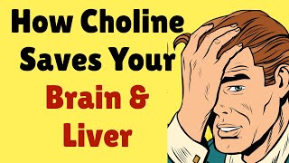 The Hidden Power of Choline Save Your Brain and Liver from Decline [upl. by Solotsopa]