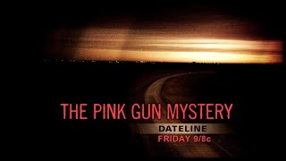 Dateline Episode Trailer The Pink Gun Mystery [upl. by Bywaters]