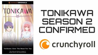 Tonikawa Season 2 CONFIRMED 2021 OFFICIAL [upl. by Marino332]