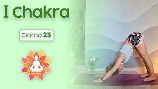 Giorno 23 1° Chakra  Pratica Yoga per stimolare Muladhara Chakra [upl. by Stacie]