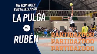 La Pulga 🆚 Ruben  DW Ecuavoley  Bellamaria [upl. by Enyleve]