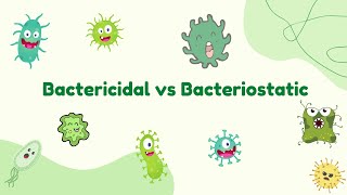 Bacteriostatic Vs Bactericidal [upl. by Bobseine]