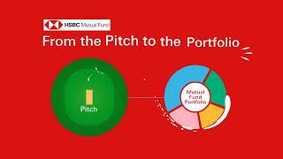 HSBC Mutual Fund  From Pitch to Portfolio  Cricket amp Investing [upl. by Wiles]