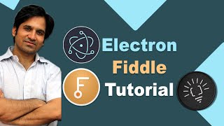 Electron Tutorial  How to easily test amp run your code using Electron Fiddle [upl. by Nevins]