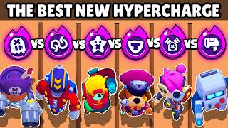 WHAT IS THE MOST POWERFUL NEW HYPERCHARGE  Brawl Stars [upl. by Halet196]