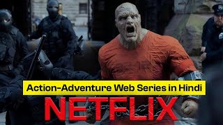 The top six finest actionadventure web series to watch on Netflix in HindiNTTHouse [upl. by Ahsem]