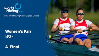 2023 World Rowing Cup I  Womens Pair  AFinal [upl. by Nyladnek]